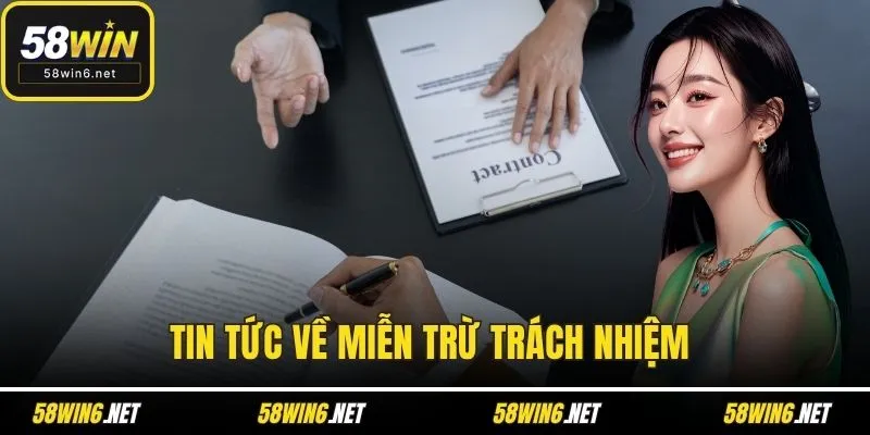 Tin tức về miễn trừ trách nhiệm 